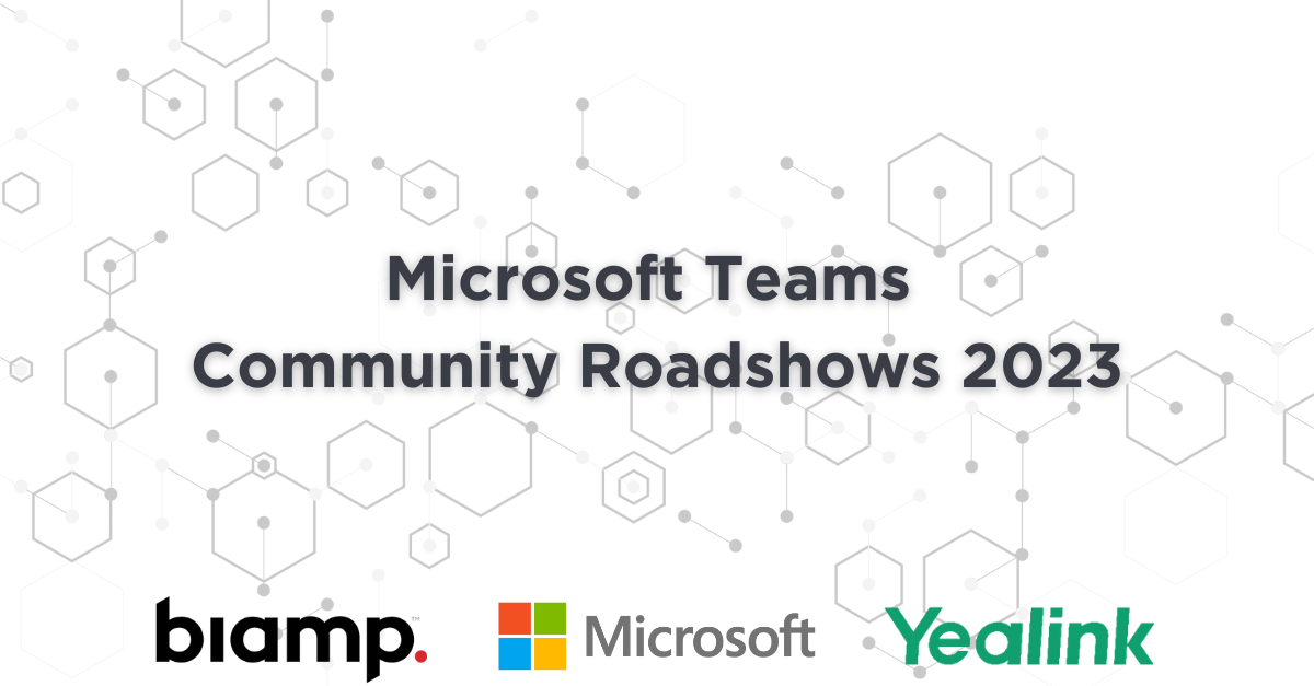 Banner image for the Biamp Microsoft Yealink Roadshow 2023