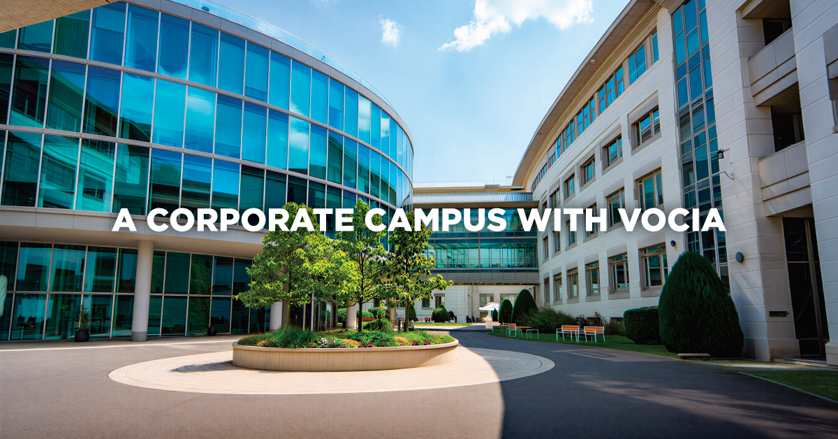 A Corporate Campus with Vocia