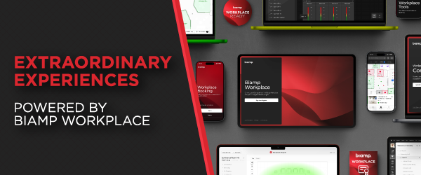Biamp Workplace promotional banner with “Extraordinary Experiences” text and app UI shown on multiple devices.