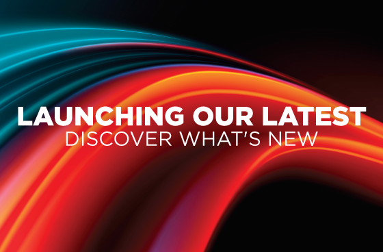Launching Our Latest - Discover What's New
