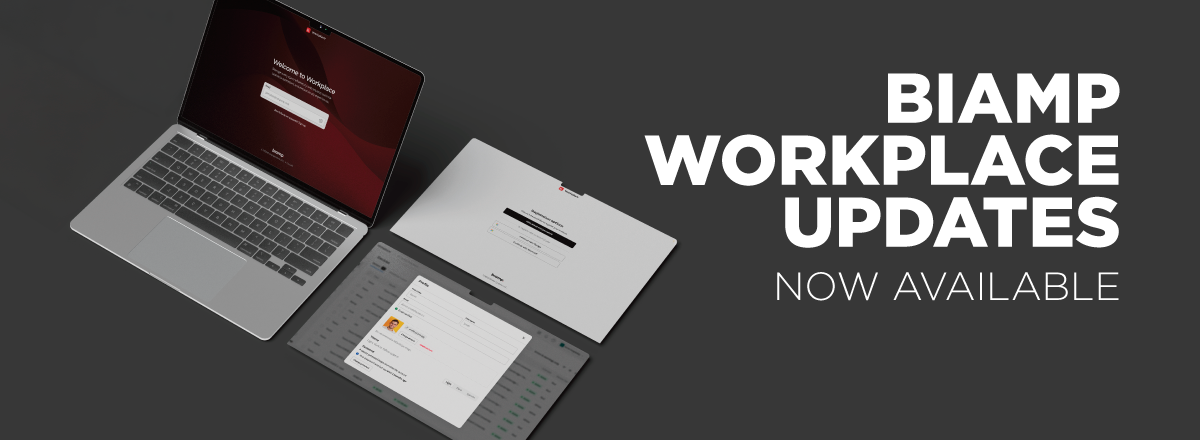 Biamp Workplace Updates Available