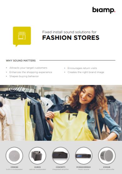Biamp fixed install sound solutions for fashion stores brochure with shopper browsing clothes and featured speakers