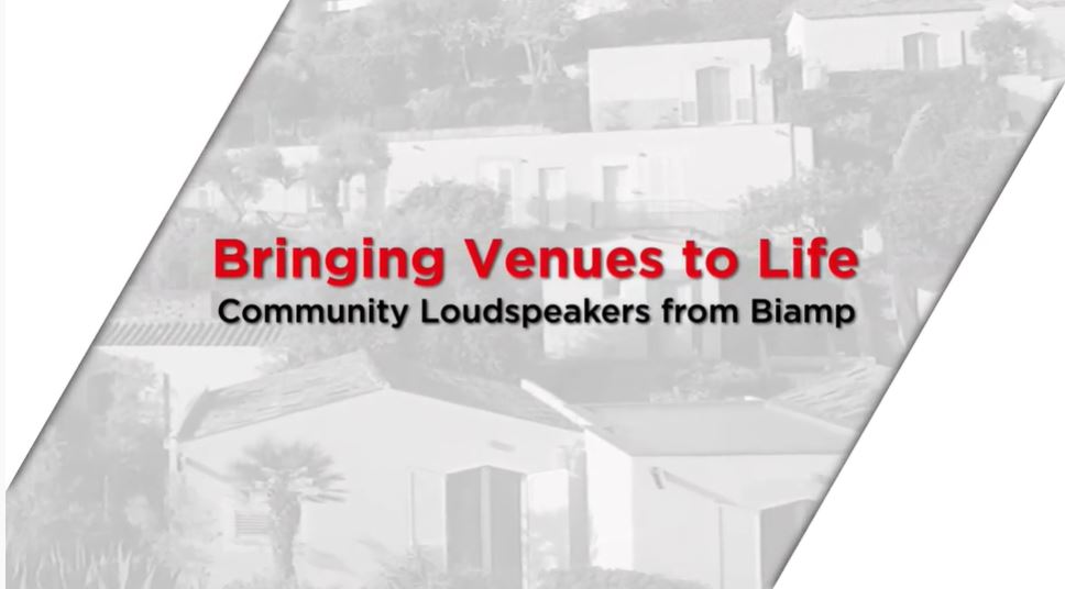 Bringing Venues to Life title screen promoting Community loudspeakers from Biamp for immersive venue sound