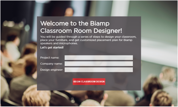 Biamp Classroom Room Designer welcome screen over blurred classroom audience background