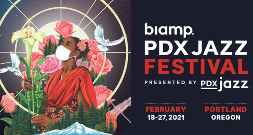 A poster for the Biamp PDX Jazz Festival, Feb 18-27, 2021, with an illustration of a woman in a mask holding a trumpet.