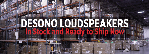 Desono loudspeakers warehouse banner stating “In Stock and Ready to Ship Now,” highlighting Biamp’s immediate availability of commercial speakers.