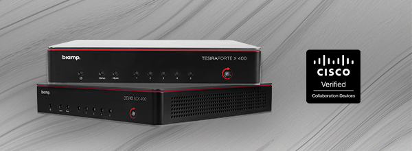 Biamp TesiraFORTÉ X 400 and Devio SCX 400 conferencing processors shown with Cisco Verified Collaboration Devices certification badge.
