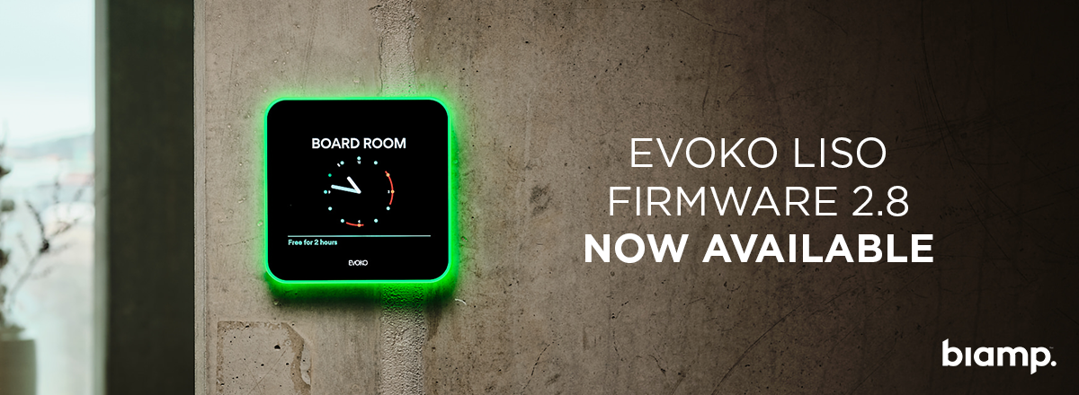 Evoko Liso meeting room panel glowing green outside boardroom, announcing Biamp Evoko Liso firmware 2.8 update is now available.