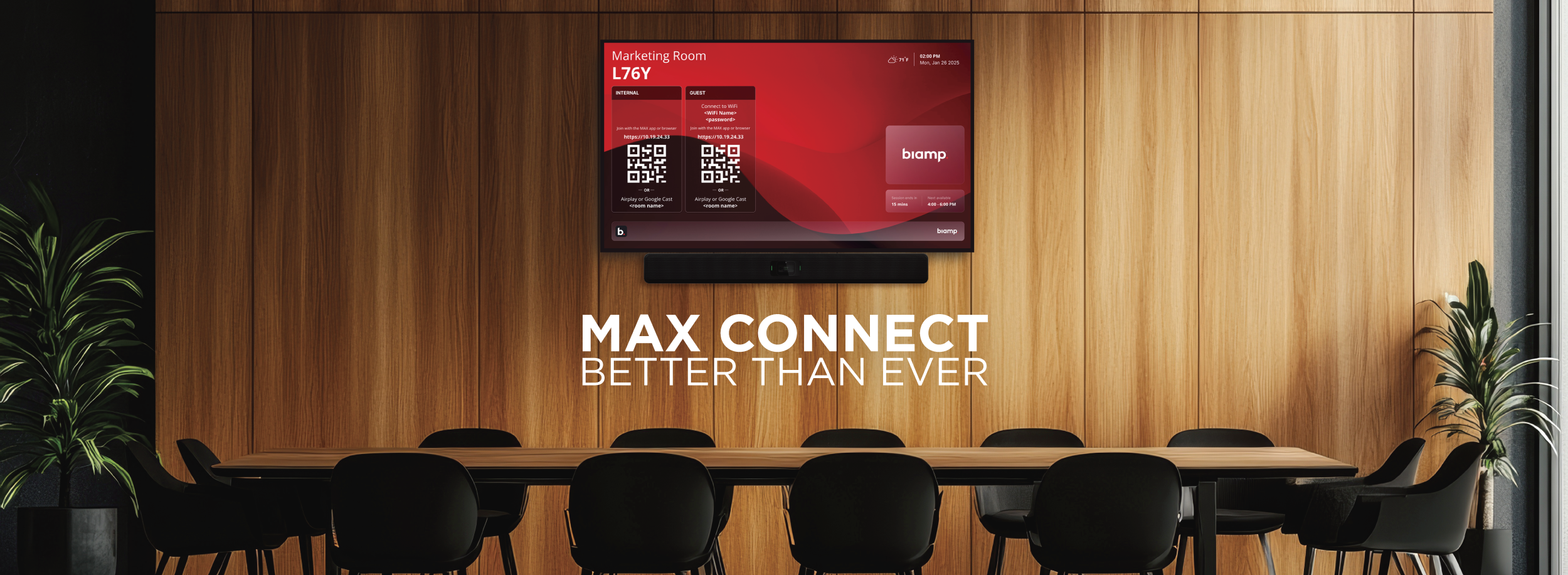 Modern conference room with wood-paneled wall, Biamp display and soundbar, and text “Max Connect – Better Than Ever.”