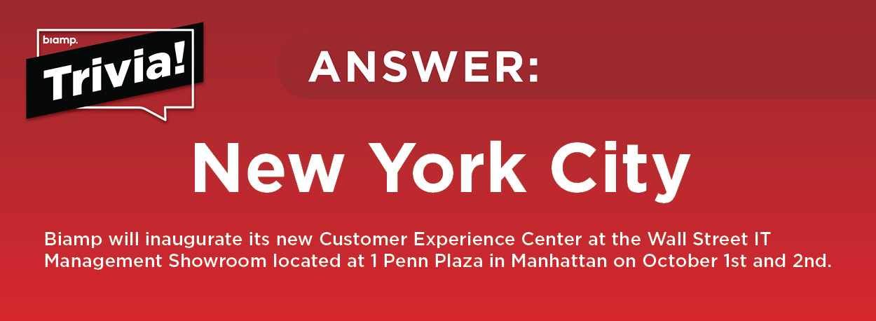 Biamp Trivia answer banner announcing New York City as the location of the new Customer Experience Center.