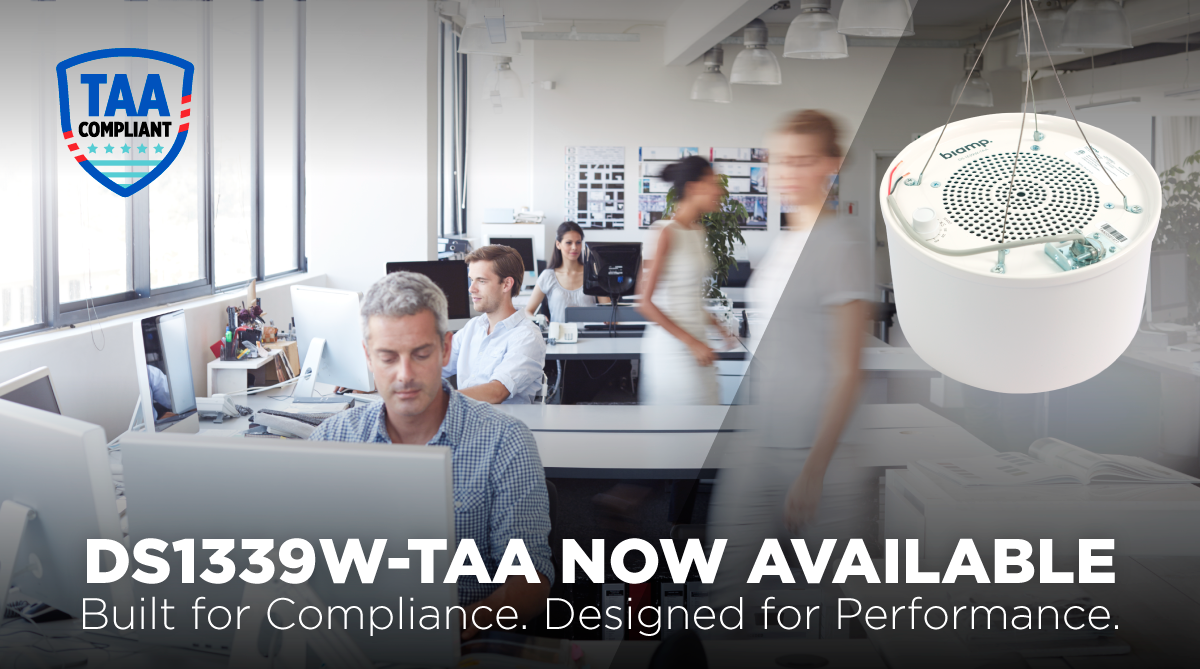 DS1339W-TAA now available banner with TAA-compliant pendant speaker in modern office workspace setting